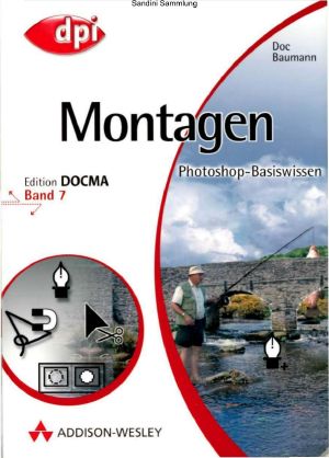 [Photoshop-Basiswissen 07] • Montagen